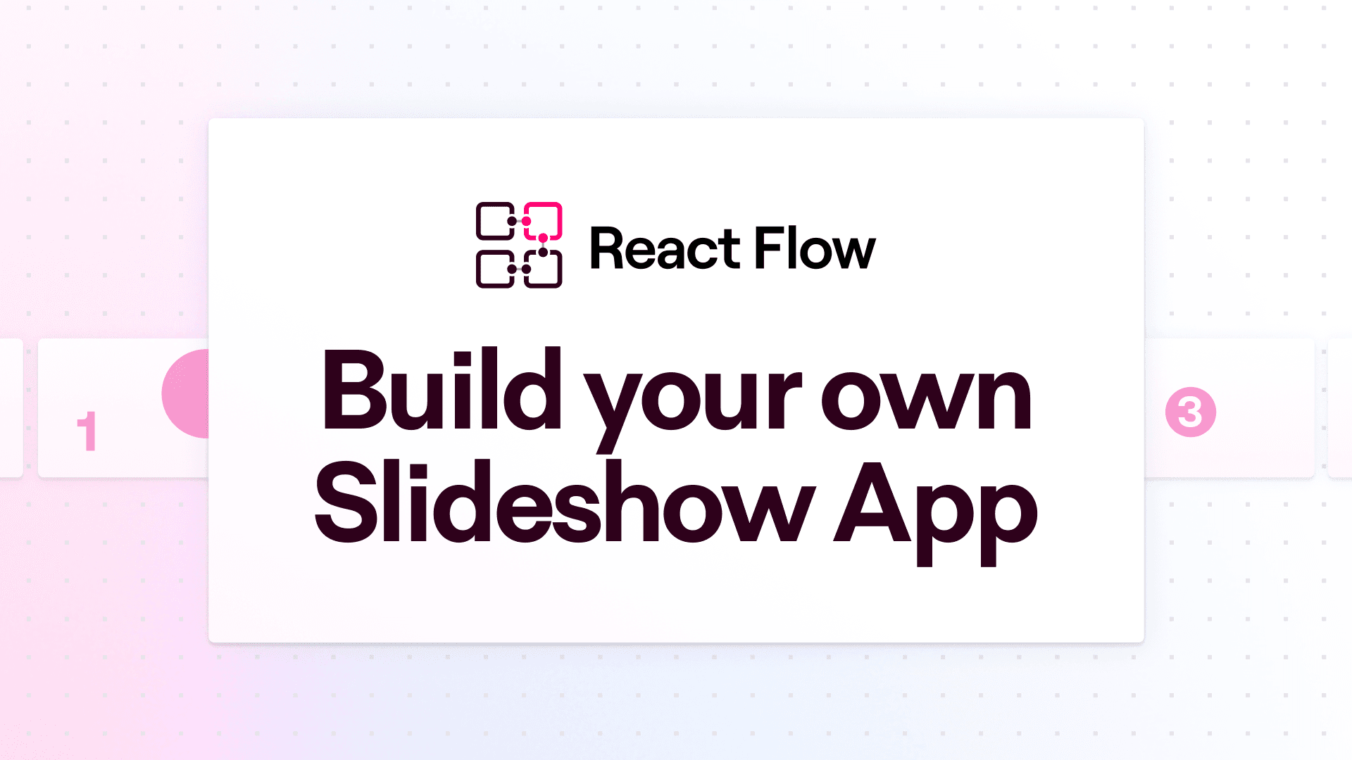 Create a slide show presentation with React Flow screenshot